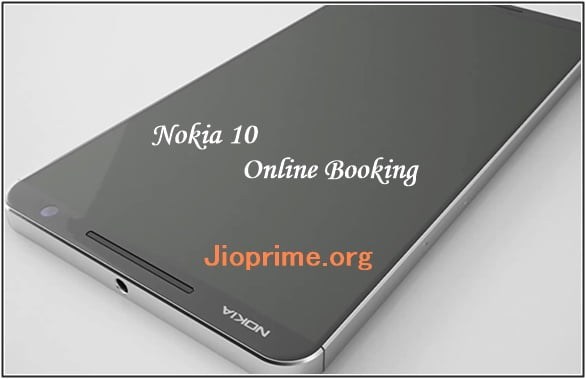 Nokia 10 Online Booking